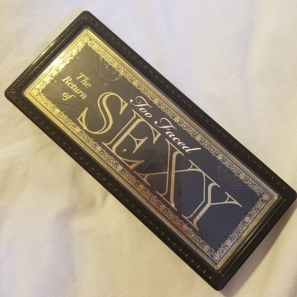 Too faced sexy